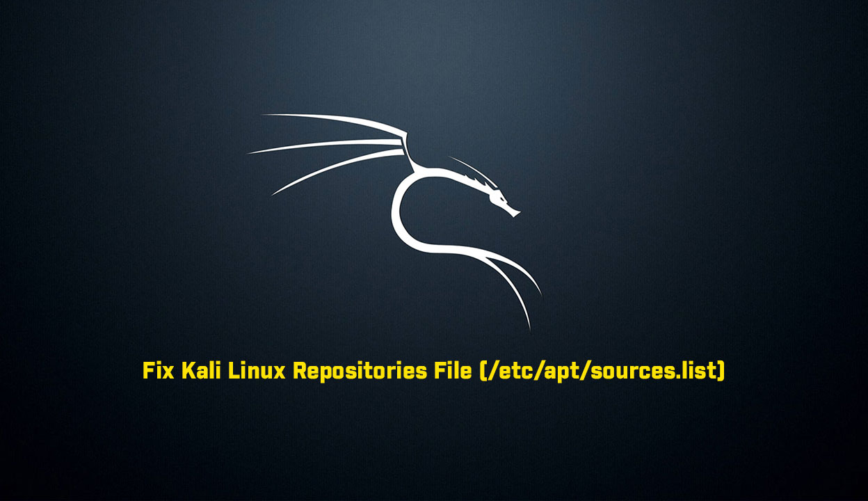 How to Fix Kali Linux Repositories sources list File
