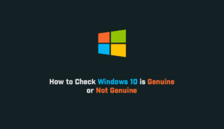How to Check Windows 10 is Genuine or Not Genuine