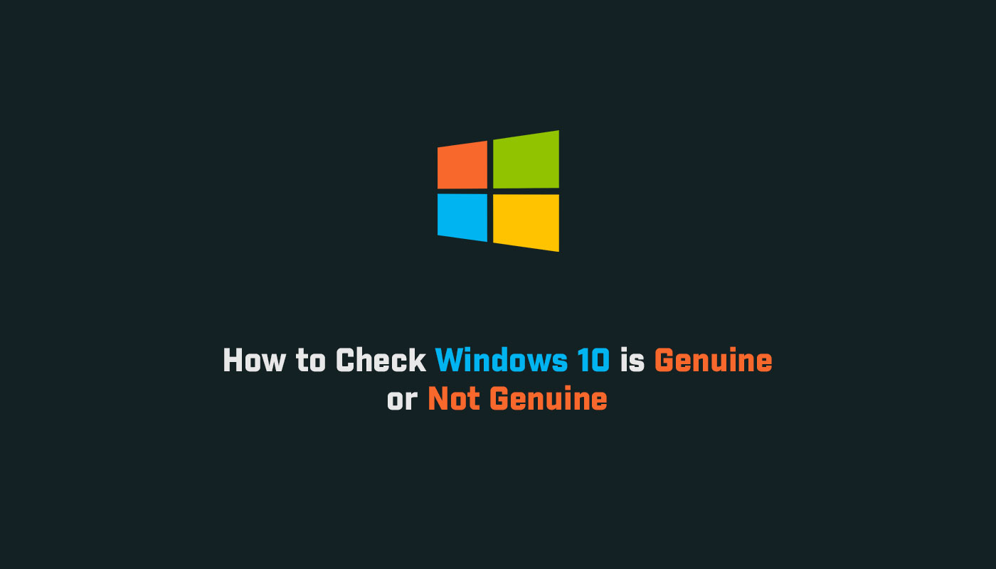 How-to-Check-Windows-10-is-Genuine-or-Not-Genuine
